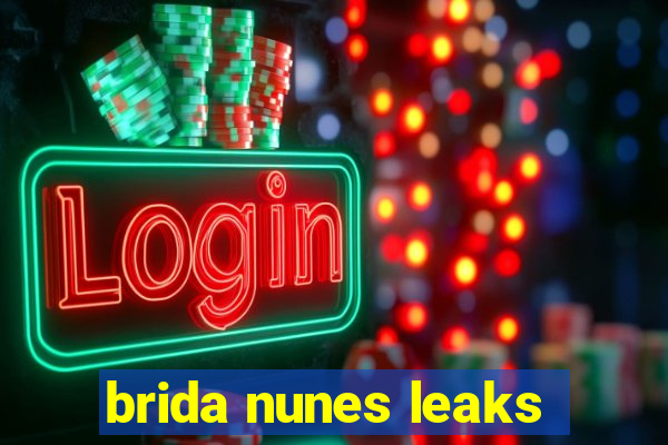 brida nunes leaks